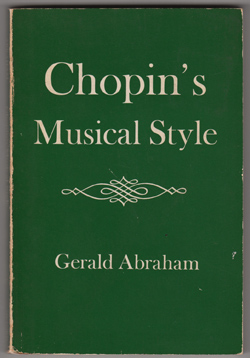Gerald Abraham, Chopin's Musical Style