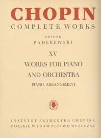 CHOPIN - Complete Works XV　WORKS FOR PIANO AND ORCHESTRA