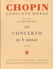 CHOPIN - Complete Works XIX　CONCERTO in E minor SCORE